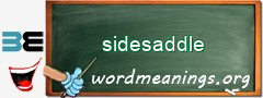 WordMeaning blackboard for sidesaddle